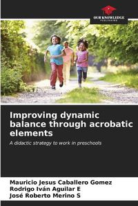 Cover image for Improving dynamic balance through acrobatic elements