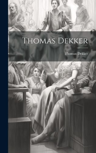 Cover image for Thomas Dekker