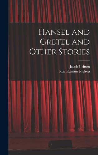 Cover image for Hansel and Gretel and Other Stories