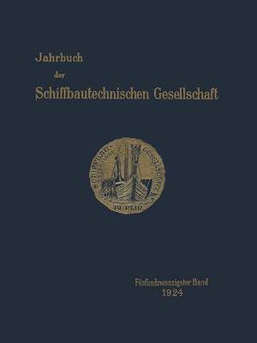 Cover image for Jahrbuch Der Schiffbautechnischen Gesellschaft: Funfundzwanzigster Band