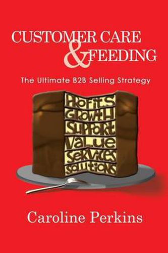 Cover image for Customer Care & Feeding