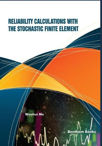 Cover image for Reliability Calculations with the Stochastic Finite Element