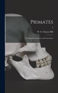 Cover image for Primates: Comparative Anatomy and Taxonomy; 2