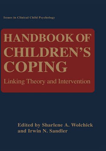 Cover image for Handbook of Children's Coping: Linking Theory and Intervention