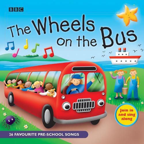 Cover image for The Wheels On The Bus: Favourite Nursery Rhymes