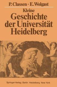 Cover image for Kleine Geschichte der Universitat Heidelberg