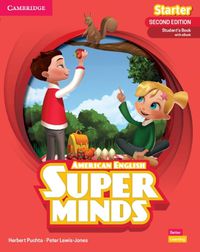 Cover image for Super Minds Starter Student's Book with eBook American English