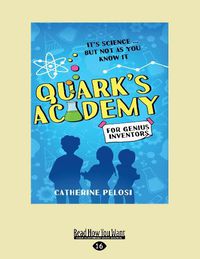 Cover image for Quark's Academy: It's science aEURO| but not as you know it