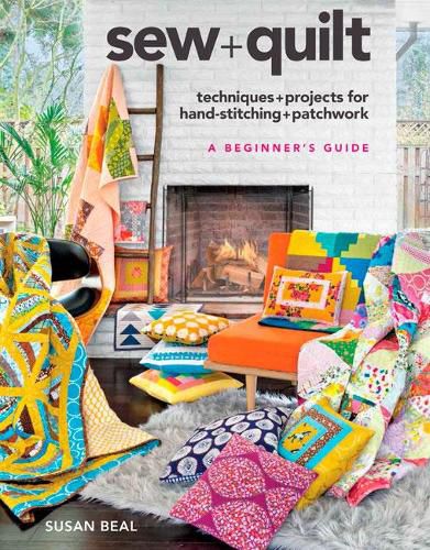 Cover image for sew + quilt - Techniques + Projects for Hand-Stitc hing + Patchwork