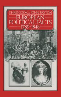 Cover image for European Political Facts 1789-1848