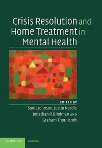 Cover image for Crisis Resolution and Home Treatment in Mental Health