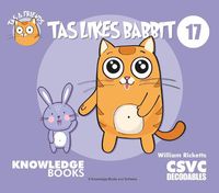 Cover image for Tas Likes Babbit: Book 17