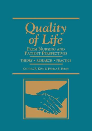 Cover image for Quality of Life: Nursing and Patient Perspectives