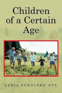 Cover image for Children of a Certain Age