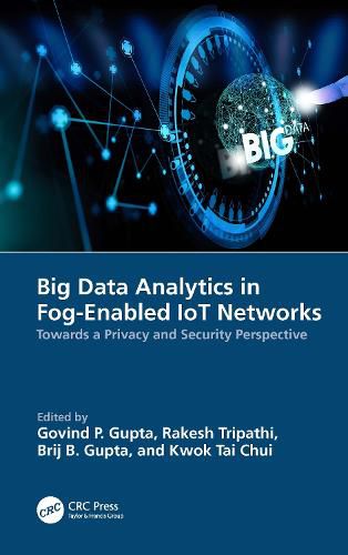 Cover image for Big Data Analytics in Fog-Enabled IoT Networks