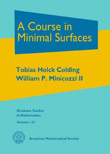 A Course in Minimal Surfaces