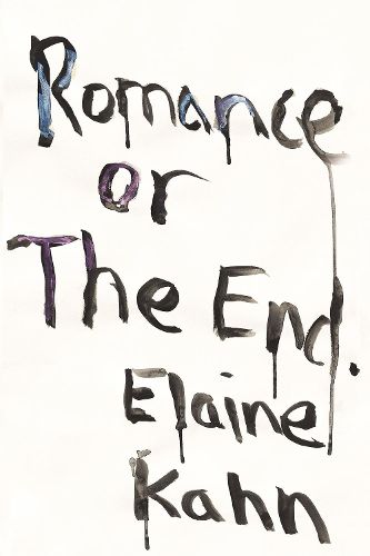 Cover image for Romance Or The End: Poems