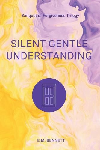 Cover image for Silent Gentle Understanding