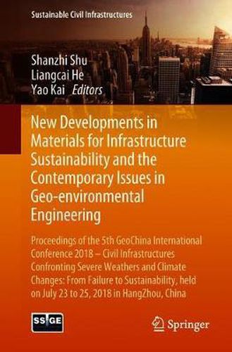 Cover image for New Developments in Materials for Infrastructure Sustainability and the Contemporary Issues in Geo-environmental Engineering
