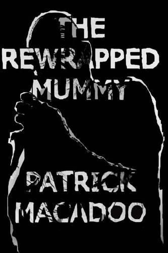 Cover image for The Rewrapped Mummy