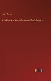 Cover image for Hand-book of Anglo-Saxon and Early English