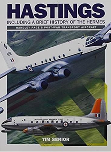 Cover image for Handley Page Hastings: Including a Brief History of the Hermes