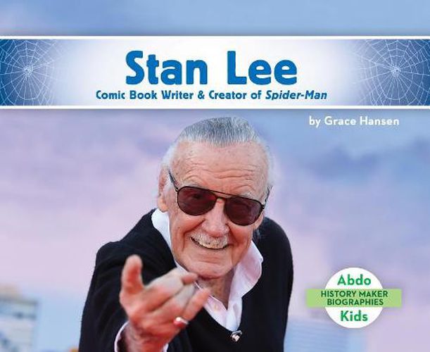 Cover image for Stan Lee: Comic Book Writer & Creator of Spider-Man