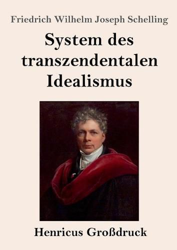 System des transzendentalen Idealismus (Grossdruck)