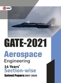 Cover image for Gate 2021 Aerospace Engineering 14 Years' Section-Wise Solved Paper