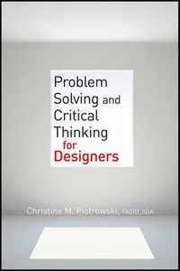 Cover image for Problem Solving and Critical Thinking for Designers