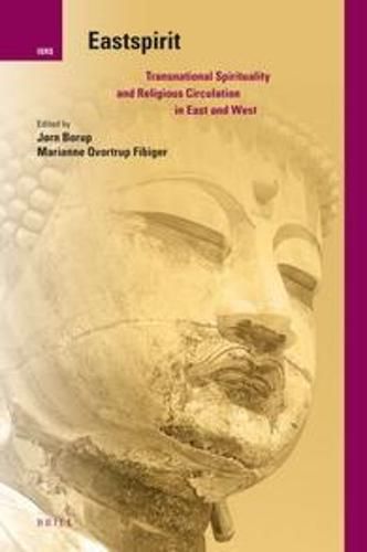 Cover image for Eastspirit: Transnational Spirituality and Religious Circulation in East and West