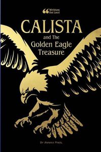 Cover image for Calista and the Golden Eagle Treasure