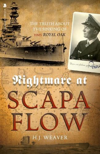 Cover image for Nightmare at Scapa Flow: The Truth About the Sinking of HMS  Royal Oak