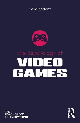 Cover image for The Psychology of Video Games