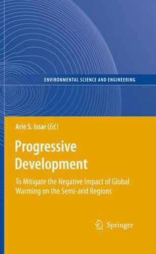 Cover image for Progressive Development: To Mitigate the Negative Impact of Global Warming on the Semi-arid Regions