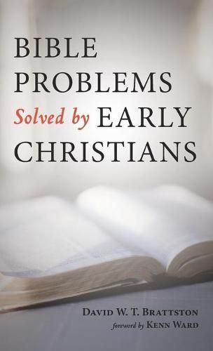 Cover image for Bible Problems Solved by Early Christians