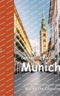 Cover image for Celebrating the City of Munich