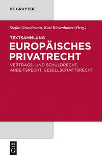 Cover image for Textsammlung Europaisches Privatrecht