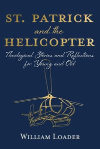 Cover image for St. Patrick and the Helicopter