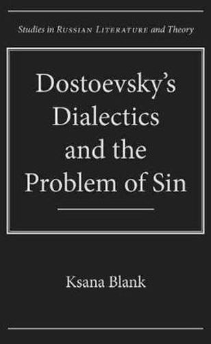 Cover image for Dostoevsky's Dialectics and the Problem of Sin