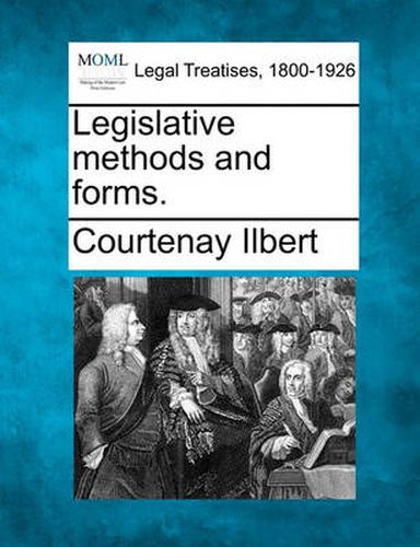 Cover image for Legislative Methods and Forms.