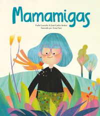 Cover image for Mamamigas