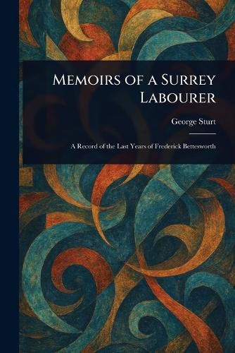 Cover image for Memoirs of a Surrey Labourer