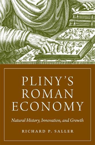 Cover image for Pliny's Roman Economy: Natural History, Innovation, and Growth