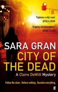 Cover image for City of the Dead: A Claire DeWitt Mystery