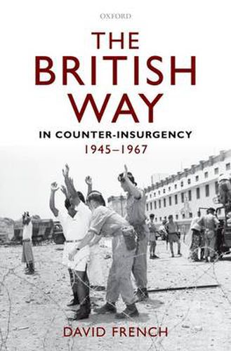 Cover image for The British Way in Counter-Insurgency, 1945-1967