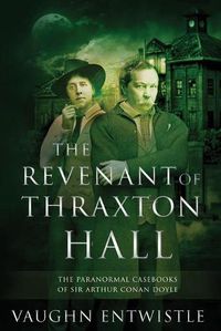 Cover image for The Revenant of Thraxton Hall