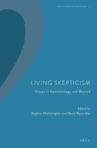 Cover image for Living Skepticism. Essays in Epistemology and Beyond