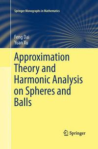 Cover image for Approximation Theory and Harmonic Analysis on Spheres and Balls