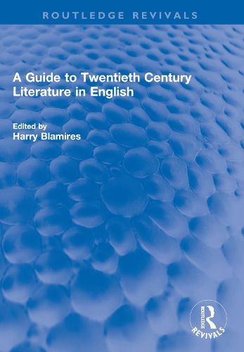 A Guide to Twentieth Century Literature in English